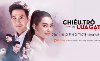 Chiêu Trò Lừa Gạt chính thức lên sóng FPT Play