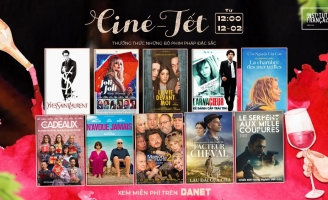 Đón Tết 2026 cùng loạt Phim Pháp chiếu miễn phí trên Danet.Vn