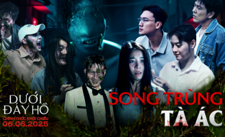 Hé lộ song trùng ác quỷ của Thanh Duy, Karen Nguyễn trong Dưới Đáy Hồ