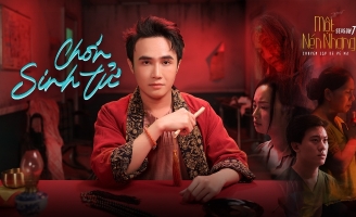 Huỳnh Lập đưa “Một nén nhang” trở lại sau gần 1 năm vắng bóng với chủ đề “Chốn sinh tử”