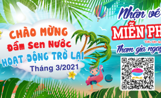 Mừng Công viên nước Đầm Sen hoạt động trở lại – Tặng vé Đầm Sen Nước miễn phí