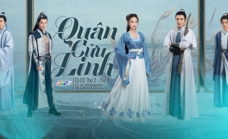 Những lý do bạn nhất định phải xem Quân Cửu Linh  