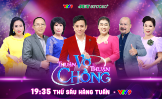 Thuận Vợ Thuận Chồng: Tôn vinh những giá trị đáng quý của đời sống hôn nhân