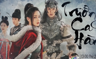 Vừa kết thúc tại Trung Quốc, Trường Ca Hành đã cập bến màn ảnh nhỏ Việt Nam  